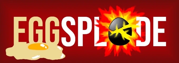 Eggsplode banner
